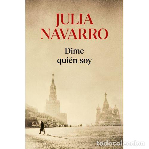 Libros: DIME QUI&Eacute;N SOY - NAVARRO, JULIA - Foto 1