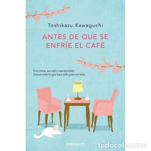 Libri di seconda mano: ANTES DE QUE SE ENFR&Iacute;E EL CAF&Eacute; - KAWAGUCHI, TOSHIKAZU