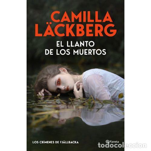 B&uuml;cher: EL LLANTO DE LOS MUERTOS - L&Auml;CKBERG, CAMILLA