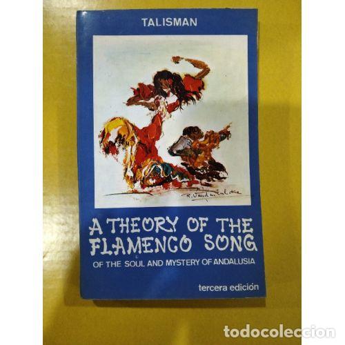 Livros em segunda m&atilde;o: A THEORY OF THE FLAMENCO SONG - TALISMAN