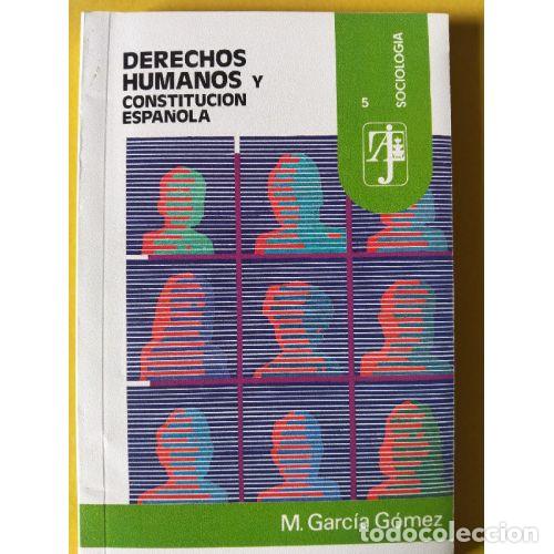 Libros: DERECHOS HUMANOS Y CONSTITUCI&Oacute;N ESPA&Ntilde;OLA - Foto 1