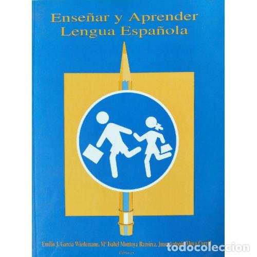 Libros: ENSE&Ntilde;AR Y APRENDER LENGUA ESPA&Ntilde;OLA - AAVV - Foto 1