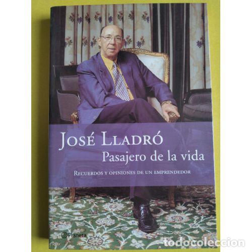 Livres: PASAJERO DE LA VIDA. RECUERDOS Y OPINIONES DE UN EMPERADOR - LLADR&Oacute;, JOS&Eacute;