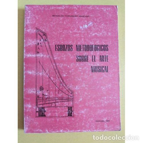 Livros em segunda m&atilde;o: ESBOZOS METODOL&Oacute;GICOS SOBRE EL ARTE MUSICAL - FERN&Aacute;NDEZ MANZANO, REYNALDO