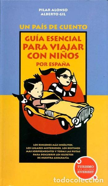 B&uuml;cher: Gu&iacute;a esencial para viajar con ni&ntilde;os por Espa&ntilde;a- 9788424134464
