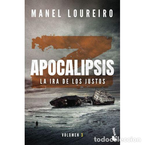 Livres: APOCALIPSIS Z LA IRA DE LOS JUSTOS - LOUREIRO, MANEL