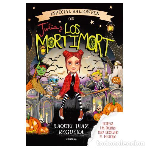 B&uuml;cher: JULIA Y LOS MORTIMORT 8 LA GRAN FIESTA DE HALLOWEE - RAQUEL DIAZ REGUERA