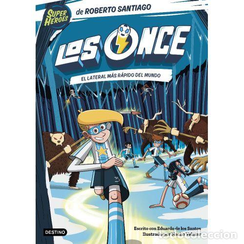 Libros: LOS ONCE 5 EL LATERAL IZQUIERDO MAS RAPIDO DEL MUN - ROBERTO SANTIAGO/EDUARDO DE LOS SANTOS M