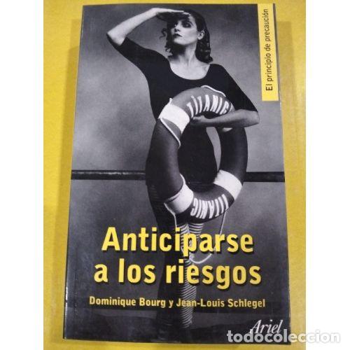 Livres: ANTICIPARSE A LOS RIESGOS - BOURANG, DOMINIQUE Y SCHLEGEL, JEAN - LOUIS