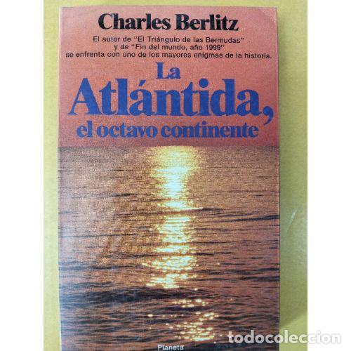 B&uuml;cher: LA ATL&Aacute;NTIDA, EL OCTAVO CONTINENTE - BERLITZ, CHARLES