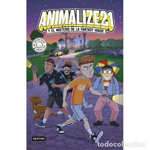 Livres: ANIMALIZE 21 Y EL MISTERIO DE LA FANTASY HOUSE - ANIMALIZE21