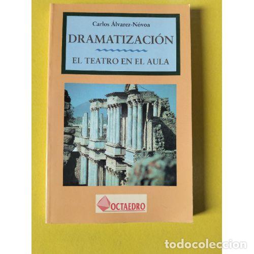 Livros em segunda m&atilde;o: DRAMATIZACI&Oacute;N - &Aacute;LVAREZ-N&Oacute;VOA S&Aacute;NCHEZ, CARLOS