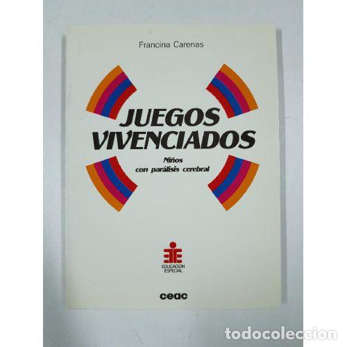 Libri di seconda mano: JUEGOS VIVENCIADOS. NI&Ntilde;OS CON PAR&Aacute;LISIS CEREBRAL - CARENAS, FRANCINA