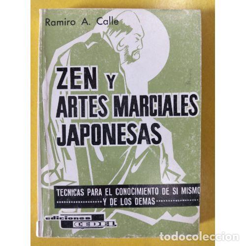 Libri di seconda mano: ZEN Y ARTES MARCIALES JAPONESAS - CALLE, RAMIRO