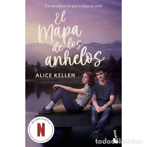 books: EL MAPA DE LOS ANHELOS EDICION CON CARTEL DE SERIE - ALICE KELLEN