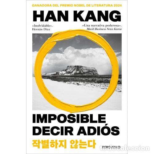 books: IMPOSIBLE DECIR ADIOS - HAN KANG