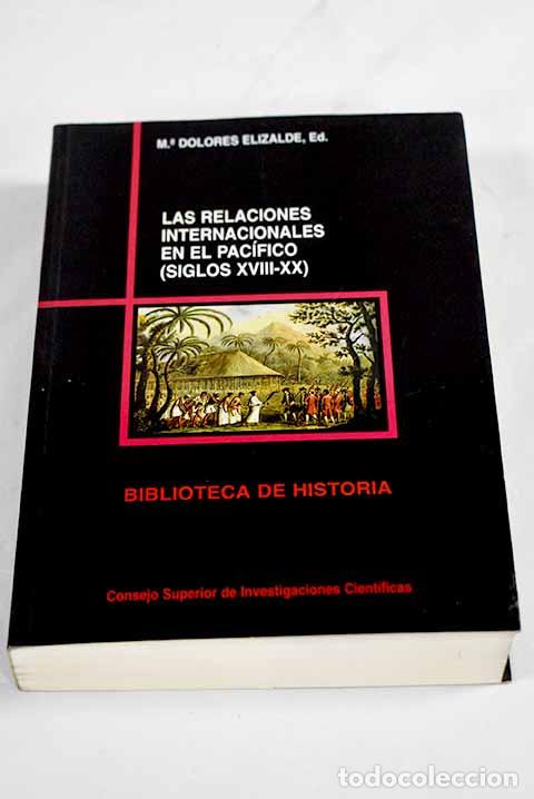 Livres: Las relaciones internacionales en el Pac&iacute;fico (siglos XVIII-XX): colonizaci&oacute;n
