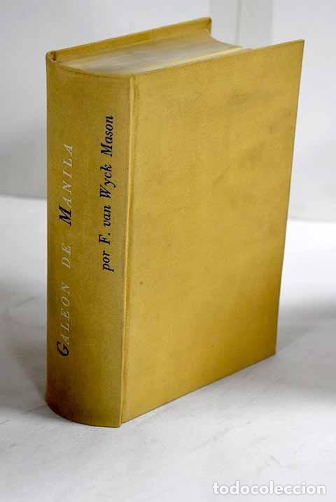 Livres: Gale&oacute;n de Manila: Mason, F. van Wyck.- Mason, F. van Wyck
