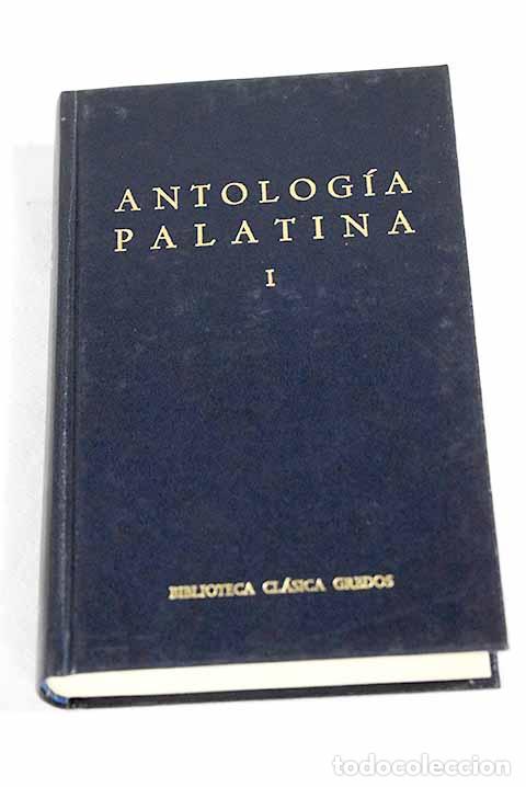 Libros: Antolog&iacute;a palatina, tomo I