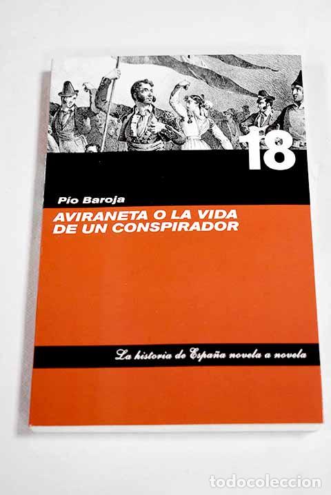 Libri di seconda mano: Aviraneta: Baroja, P&iacute;o.- Baroja, P&iacute;o