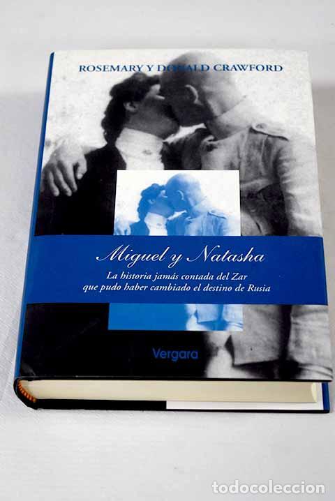 Libri di seconda mano: Miguel y Natasha: Crawford, Rosemary.- Crawford, Rosemary