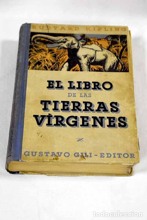 B&uuml;cher: El libro de las tierras virgenes.- Kipling, Rudyard