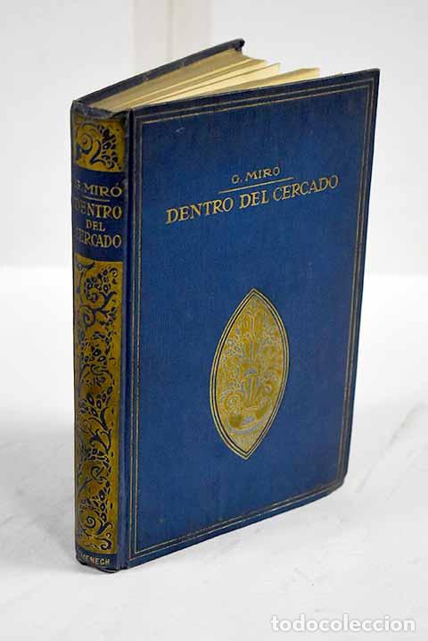 Libri di seconda mano: Dentro del cercado ; La palma rota.- Mir&oacute;, Gabriel