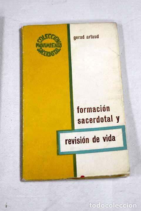 Libri di seconda mano: Formaci&oacute;n sacerdotal y revisi&oacute;n de vida.- Artaud, G&eacute;rard