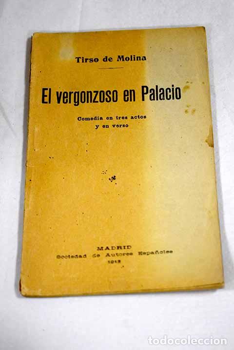 Livres: El vergonzoso en palacio: drama en tres actos y en verso.- Molina, Tirso de