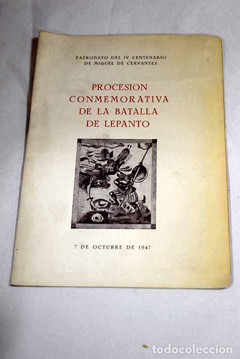 Livres: Procesi&oacute;n conmemorativa de la Batalla de Lepanto: 7 de Octubre de 1947