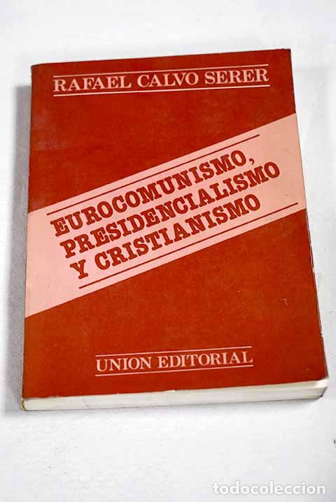 Libri di seconda mano: Eurocomunismo: presidencialismo y cristianismo.- Calvo Serer, Rafael