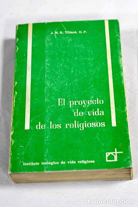 Livros em segunda m&atilde;o: El proyecto de vida de los religiosos.- Tillard, Jean Marie Roger