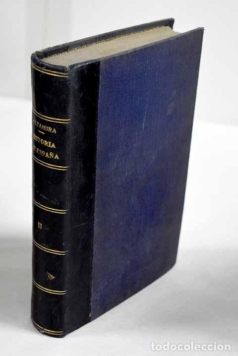 Livros em segunda m&atilde;o: Historia de Espa&ntilde;a y de la civilizaci&oacute;n espa&ntilde;ola, tomo II.- Altamira, Rafael