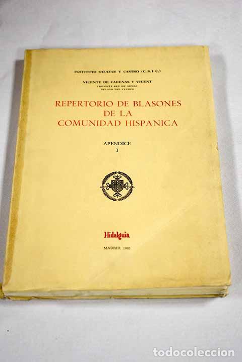 Livres: Repertorio de blasones de la comunidad hispanica. Apendice I.- Cadenas y Vicent, Vicente de
