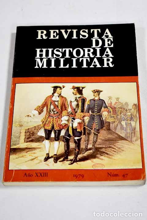 Livres: Revista de Historia Militar. N&ordm; 47