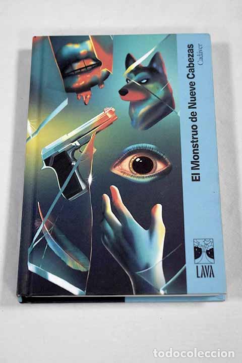 Livres: Cadaver: Nueve Cabezas, El Monstruo de.- Nueve Cabezas, El Monstruo de