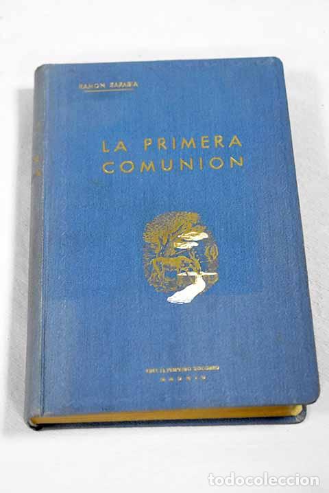 Libros: La primera comuni&oacute;n: pl&aacute;ticas.- Sarabia, Ram&oacute;n - Foto 1