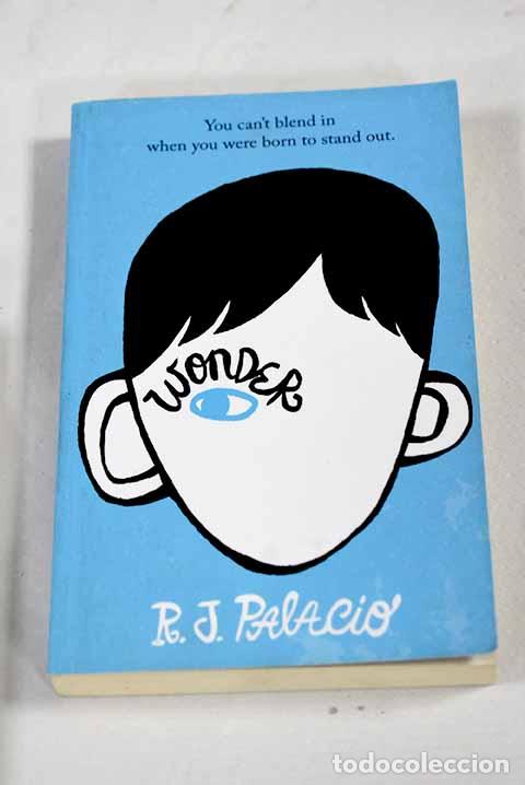 Libros: Wonder: Palacio, R. J..- Palacio, R. J. - Foto 1