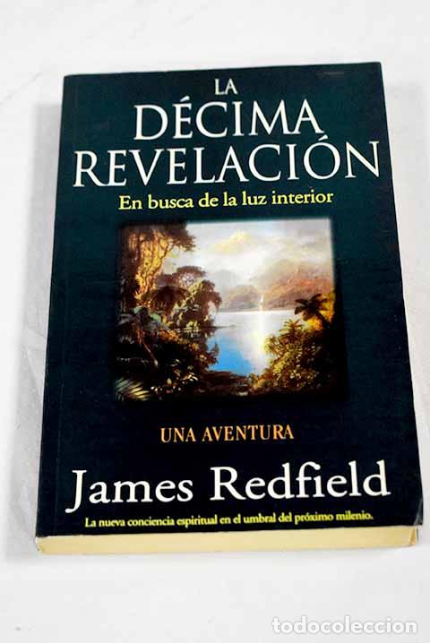 Libros: La d&eacute;cima revelaci&oacute;n.- Redfield, James - Foto 1