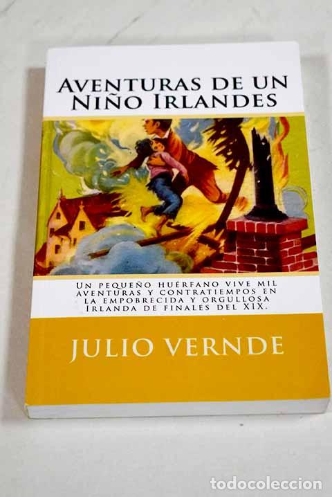Libri di seconda mano: Aventuras de un ni&ntilde;o irlandes.- Vernde, Julio