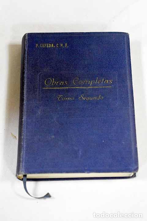 Libri di seconda mano: Obras completas,tomo II.- Cepeda, F&eacute;lix Alejandro