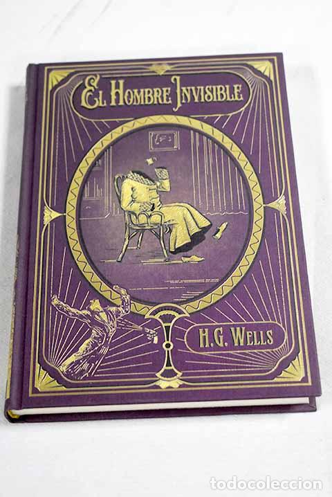 Livres: El hombre invisible ; Relatos de lo inesperado.- Wells, H. G.