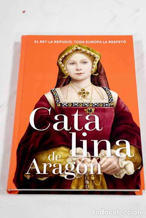 Libri di seconda mano: Catalina de Arag&oacute;n: Lasala, Magdalena.- Lasala, Magdalena