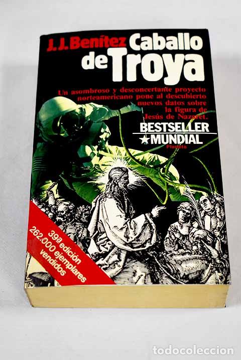 Livres: Caballo de Troya: Ben&iacute;tez, J. J..- Ben&iacute;tez, J. J.