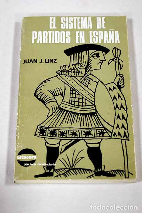 Livres: El sistema de partidos en Espa&ntilde;a.- Linz, Juan J.