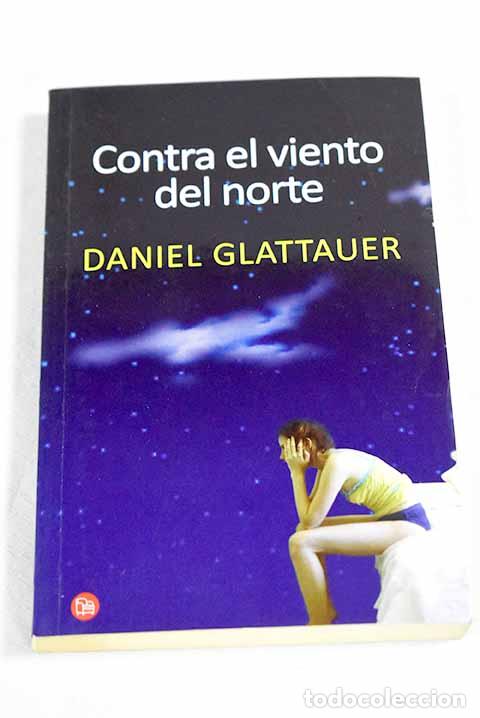 Libros: Contra el viento del norte.- Glattauer, Daniel - Foto 1