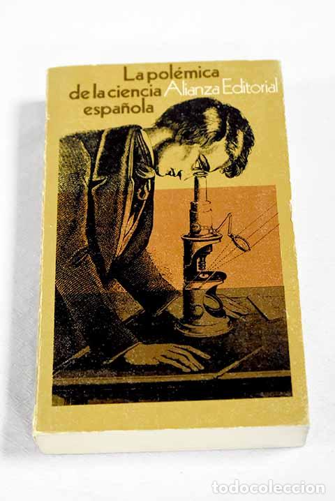 Libros: La pol&eacute;mica de la ciencia espa&ntilde;ola - Foto 1