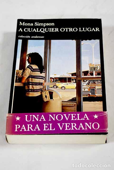 Livres: A cualquier otro lugar.- Simpson, Mona