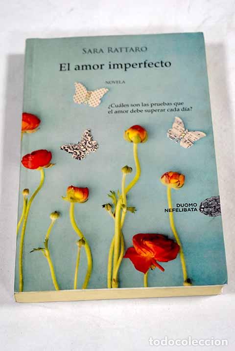 books: El amor imperfecto: Rattaro, Sara.- Rattaro, Sara