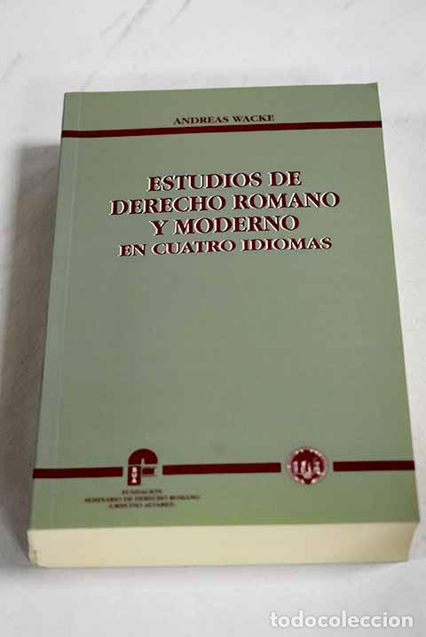 Livros em segunda m&atilde;o: Estudios de derecho romano moderno: en cuatro idiomas.- Wacke, Andreas